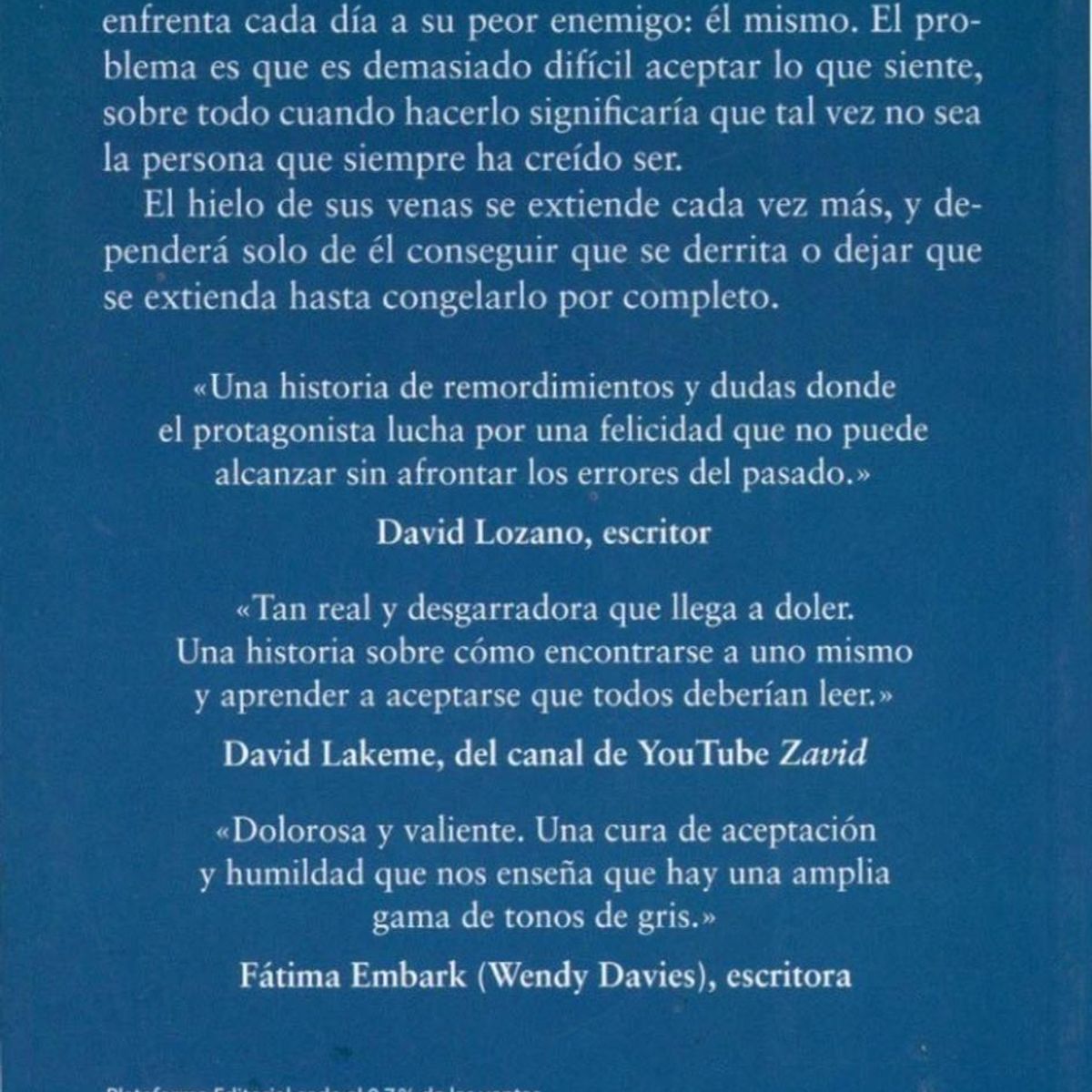 PLATAFORMA - El Hielo De Mis Venas. Mike Lightwood