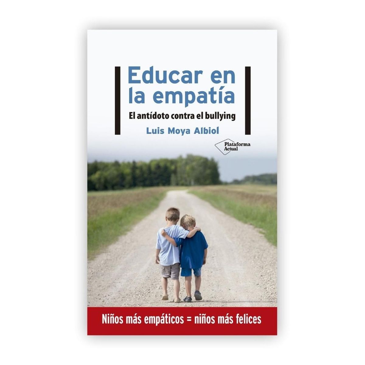PLATAFORMA - Educar En La Empatía