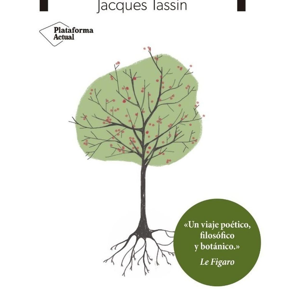 PLATAFORMA - Pensar Como Un Árbol