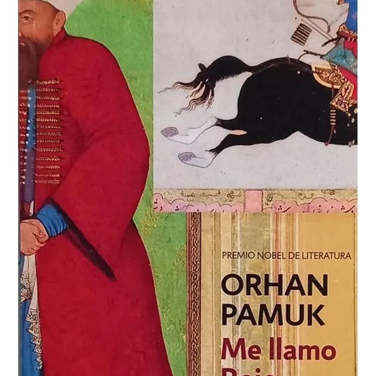 DEBOLSILLO - Me Llamo Rojo. Pamuk Orhan