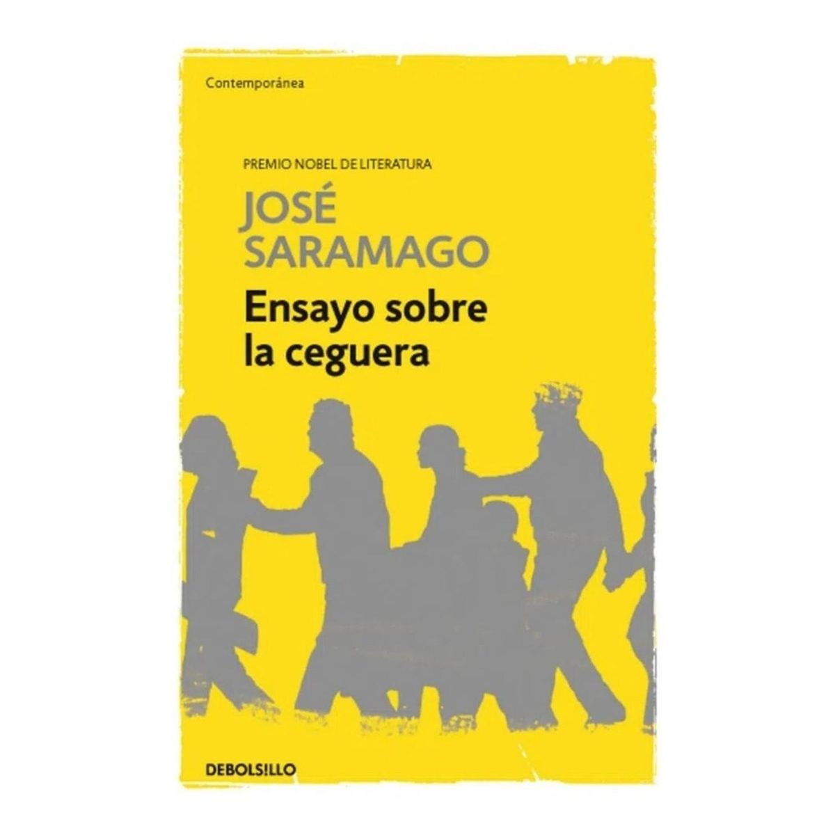 DEBOLSILLO - Ensayo Sobre La Ceguera. José Saramago