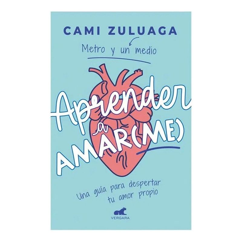 VERGARA - Aprender A Amar(me) Camila Zuluaga