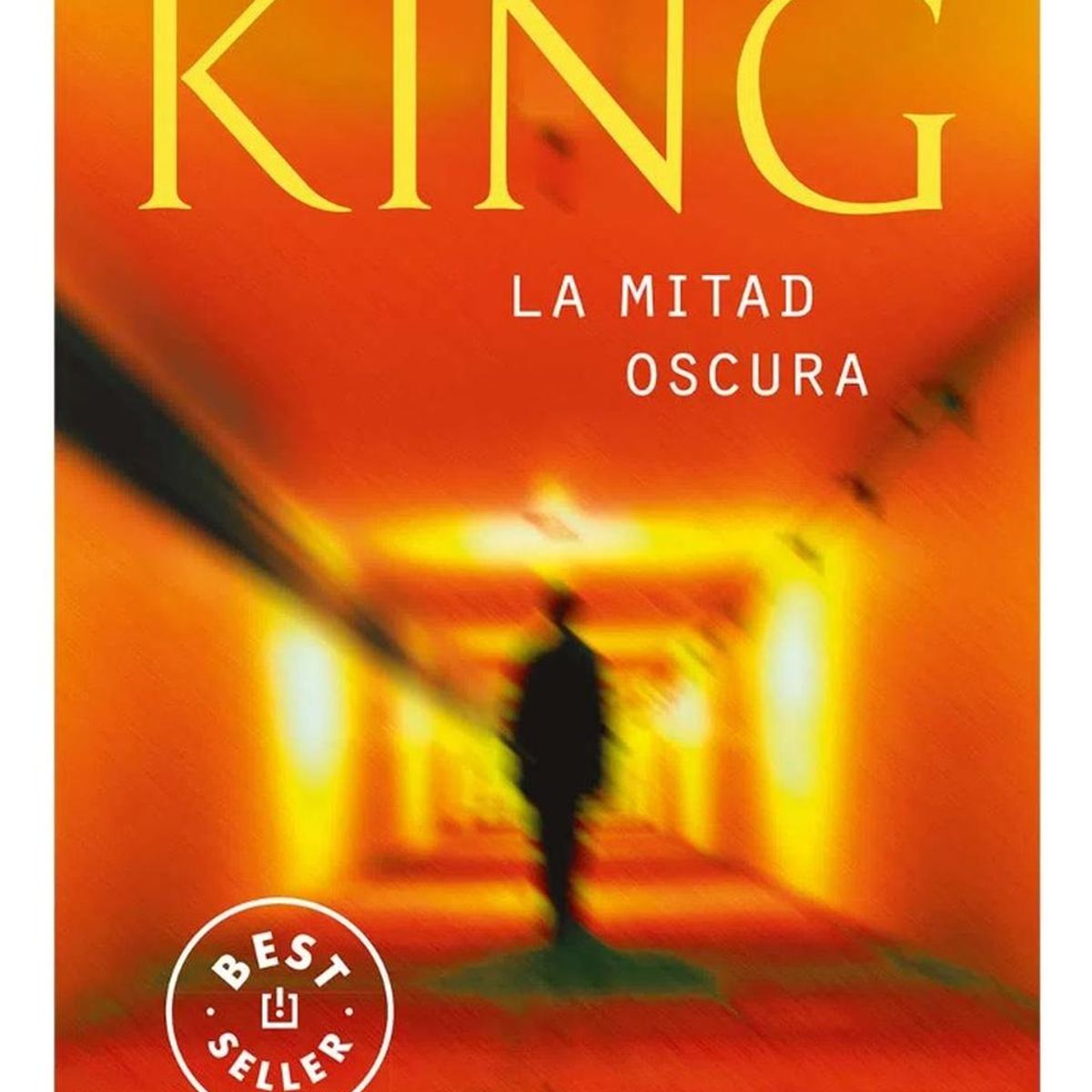 DEBOLSILLO - La Mitad Oscura. Stephen King
