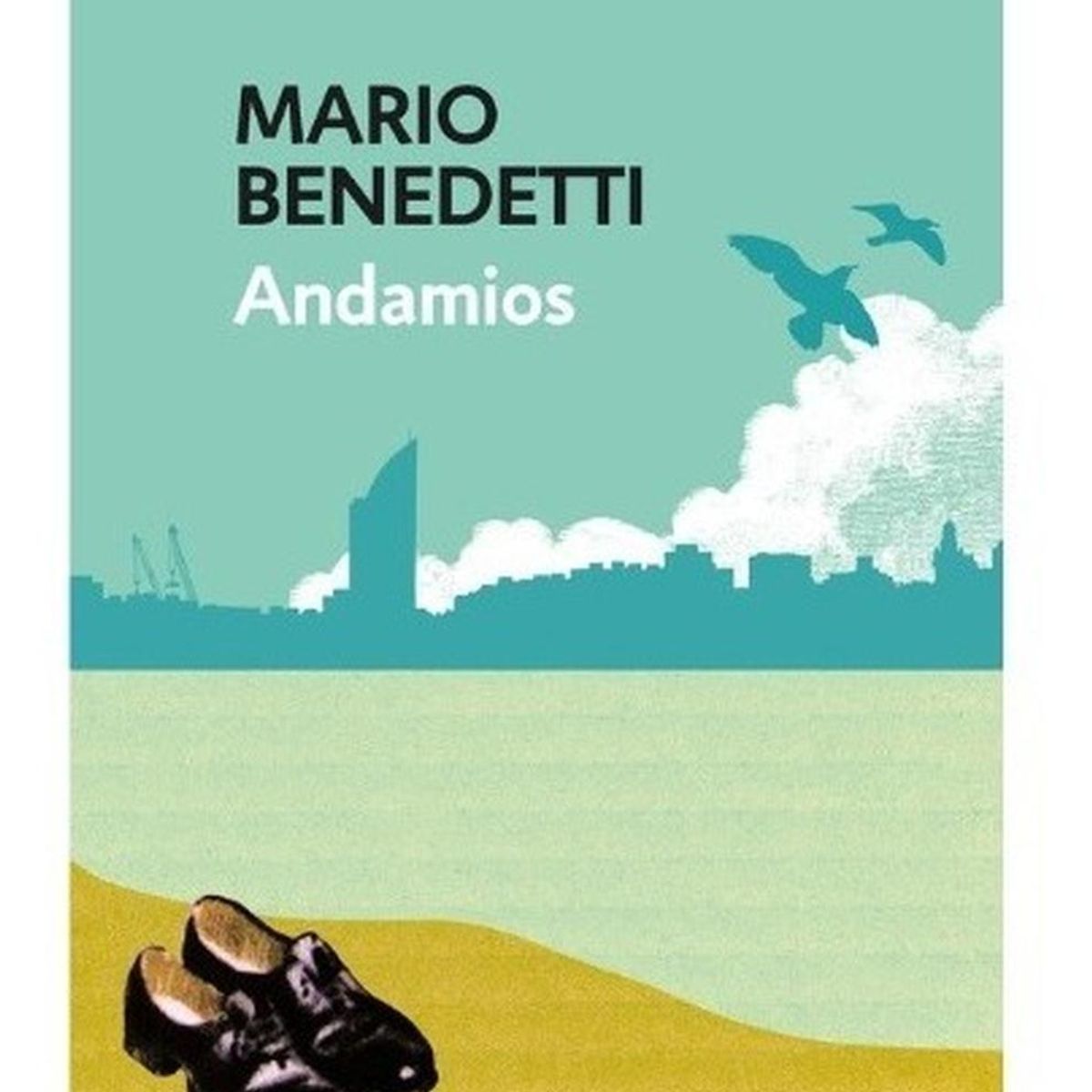 DEBOLSILLO - Andamios. Mario Benedetti