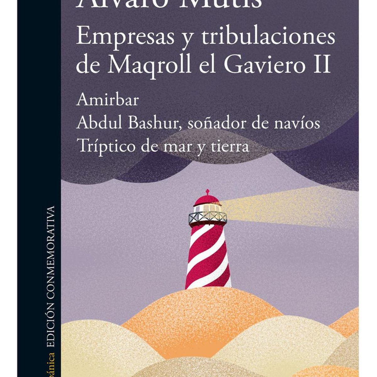 PENGUIN RANDOM HOUSE - Empresas Y Tribulaciones De Maqroll El Gaviero 2