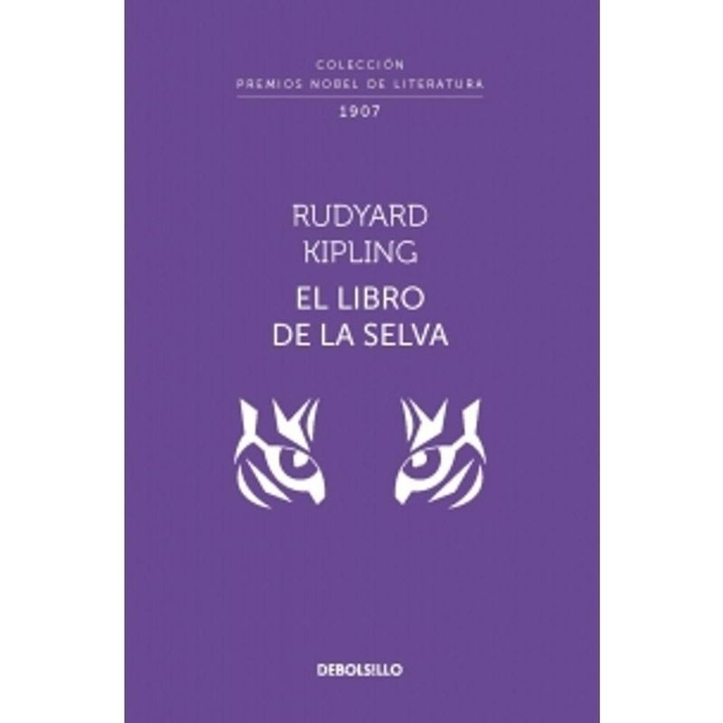 DEBOLSILLO - Nobel. El Libro De La Selva. Rudyard Kipling