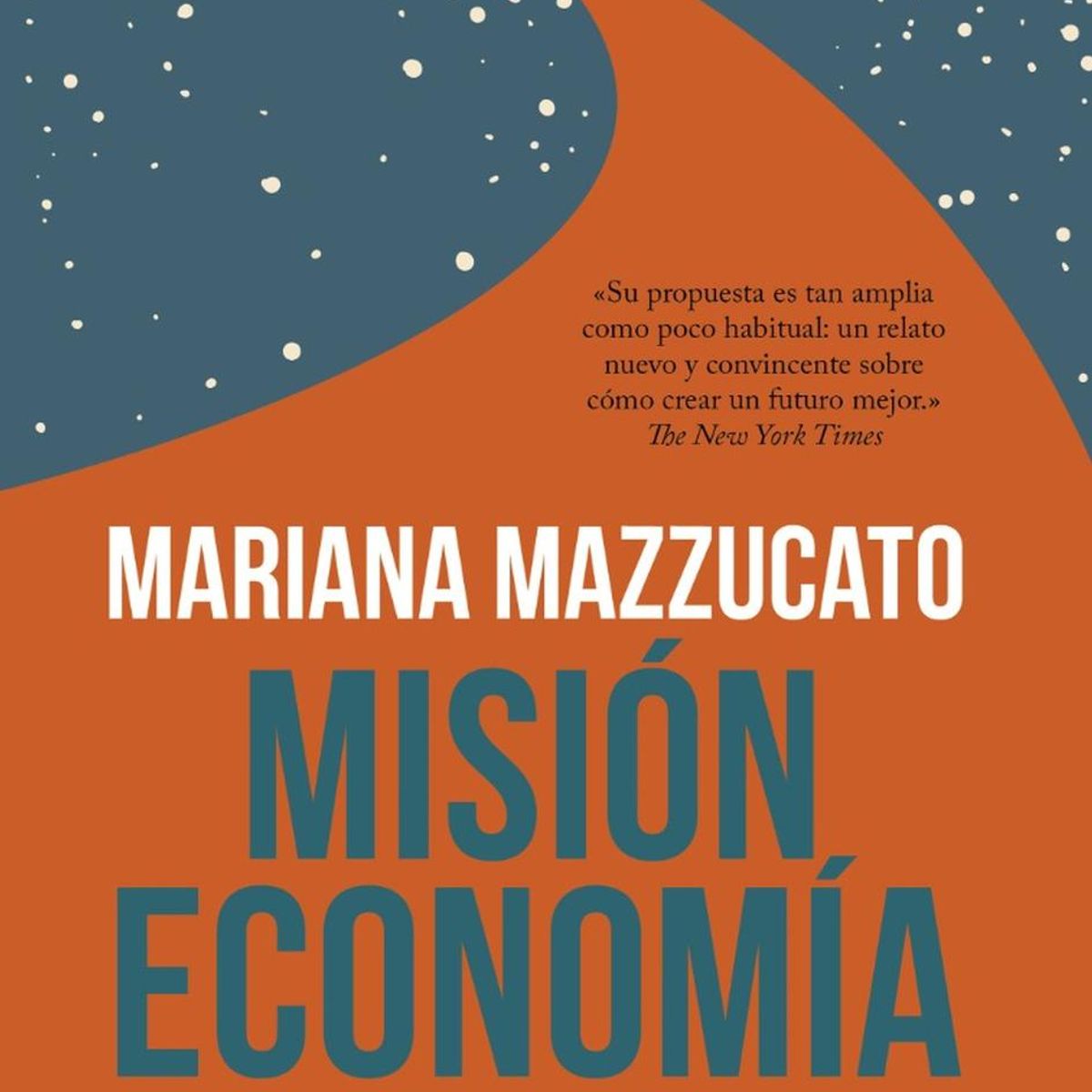 TAURUS - Misión Economía. Mariana Mazzucato