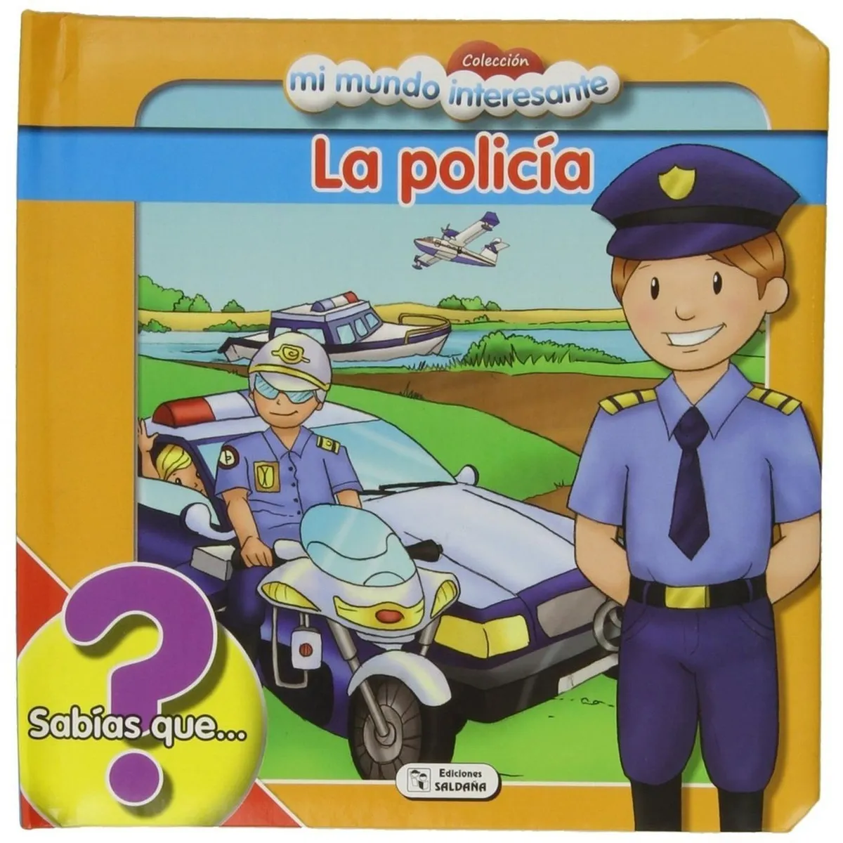 GENERICO - La Policía. Mi Mundo Interesante