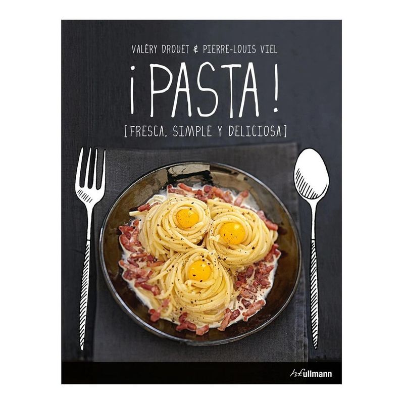 GENERICO - Pasta!: Fresca, Simple Y Deliciosa (t.d)