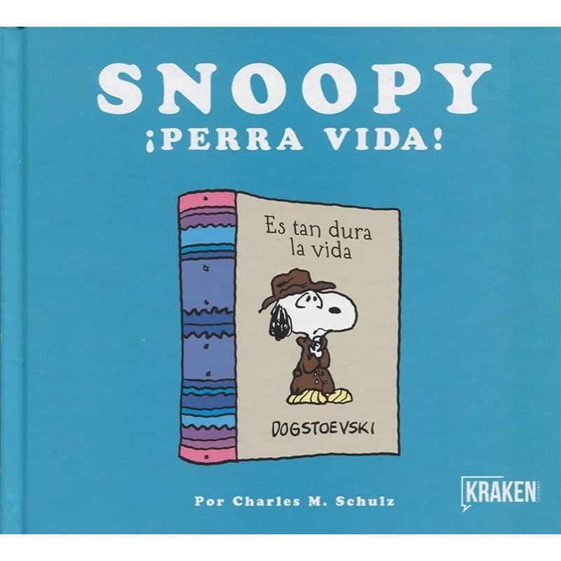 GENERICO - Snoopy. ¡perra Vida! (t.d)
