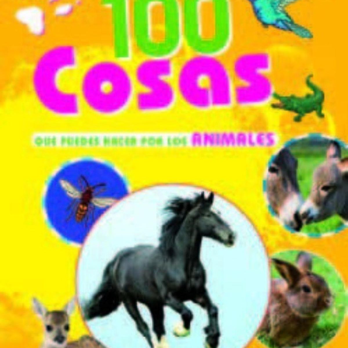 GENERICO - 100 Cosas Que Puedes Hacer Por Los Animales