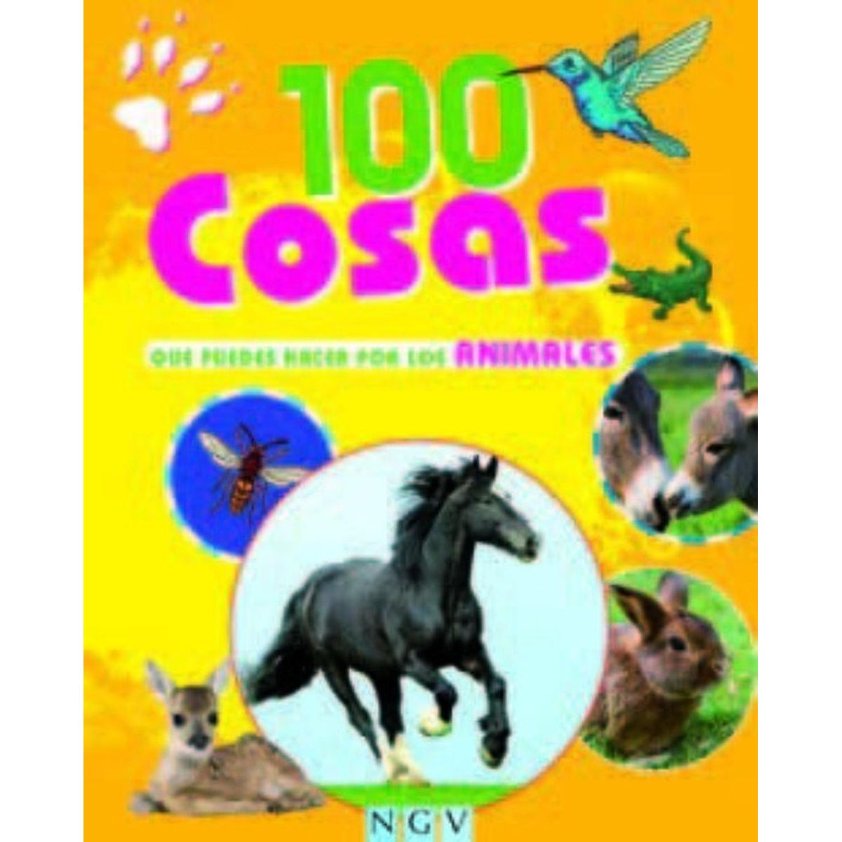 GENERICO - 100 Cosas Que Puedes Hacer Por Los Animales