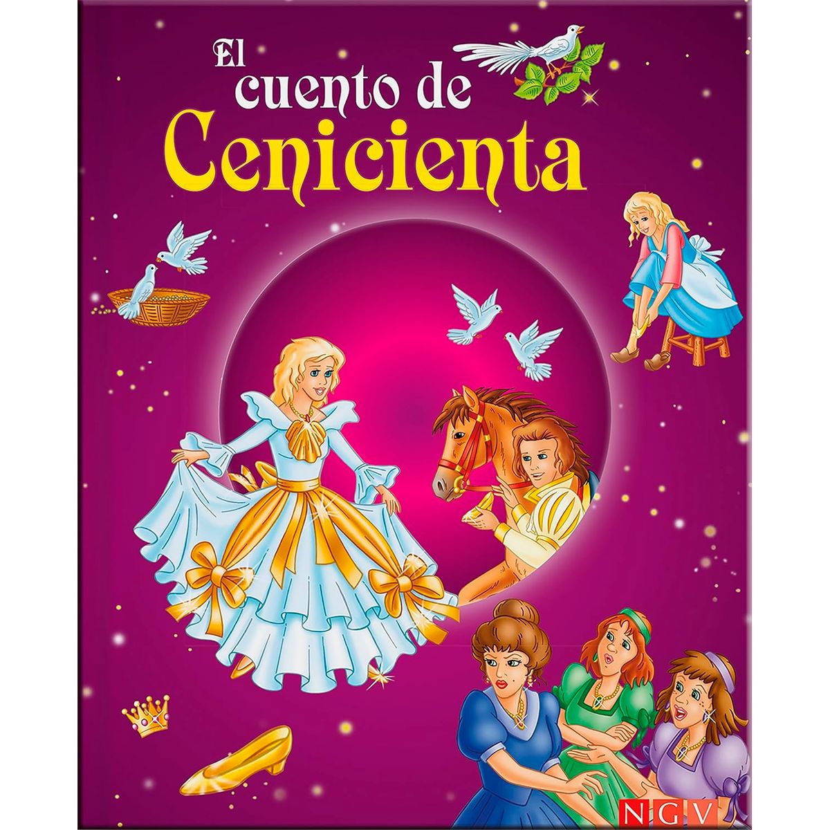 GENERICO - El Cuento De Cenicienta. Un Cuento De Los Hermanos Grimm