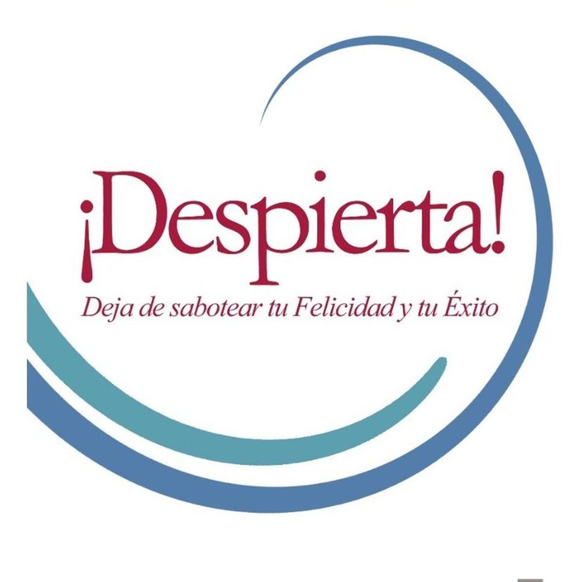 EDAF - Despierta! Deja De Sabotear Tu Felicidad Y Tu Éxito