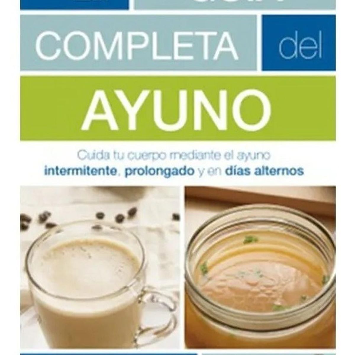 EDAF - La Guía Completa Del Ayuno