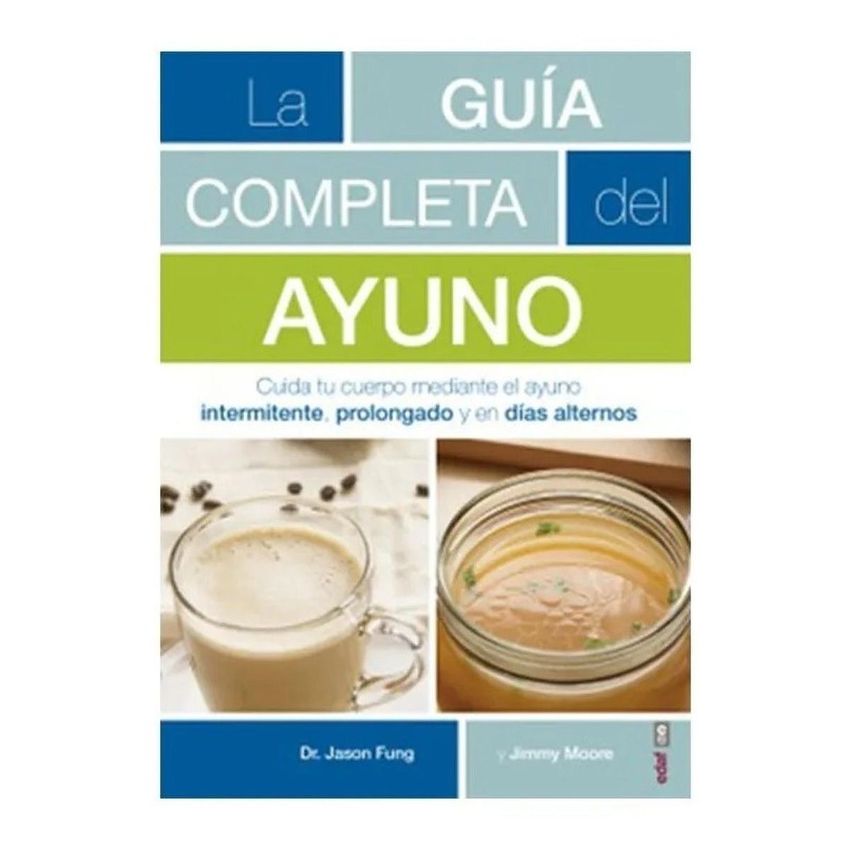EDAF - La Guía Completa Del Ayuno