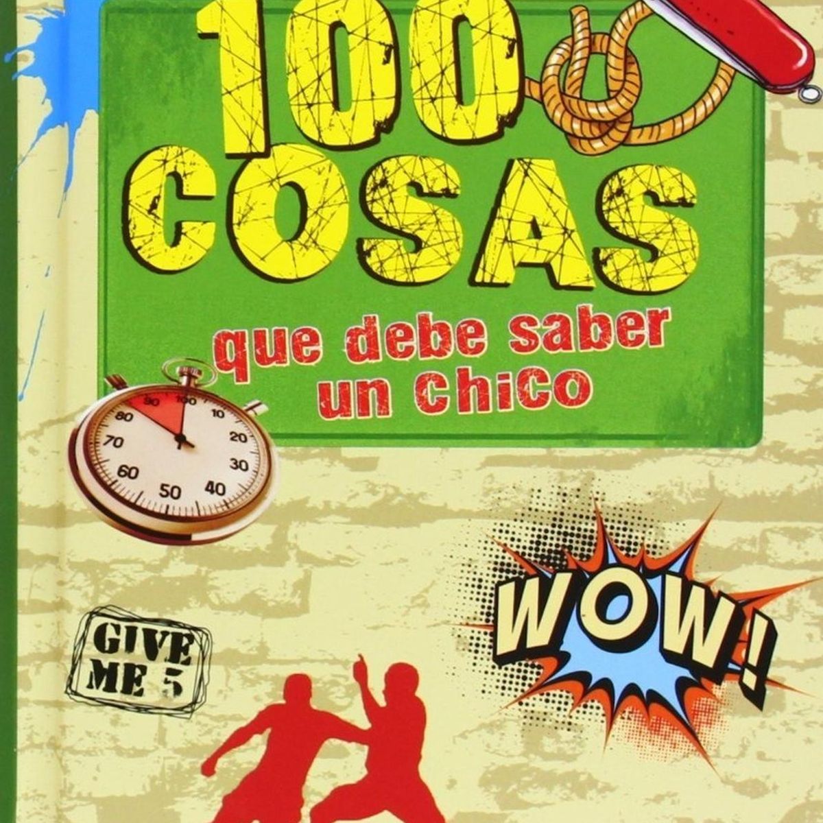 GENERICO - 100 Cosas Que Debe Saber Un Chico