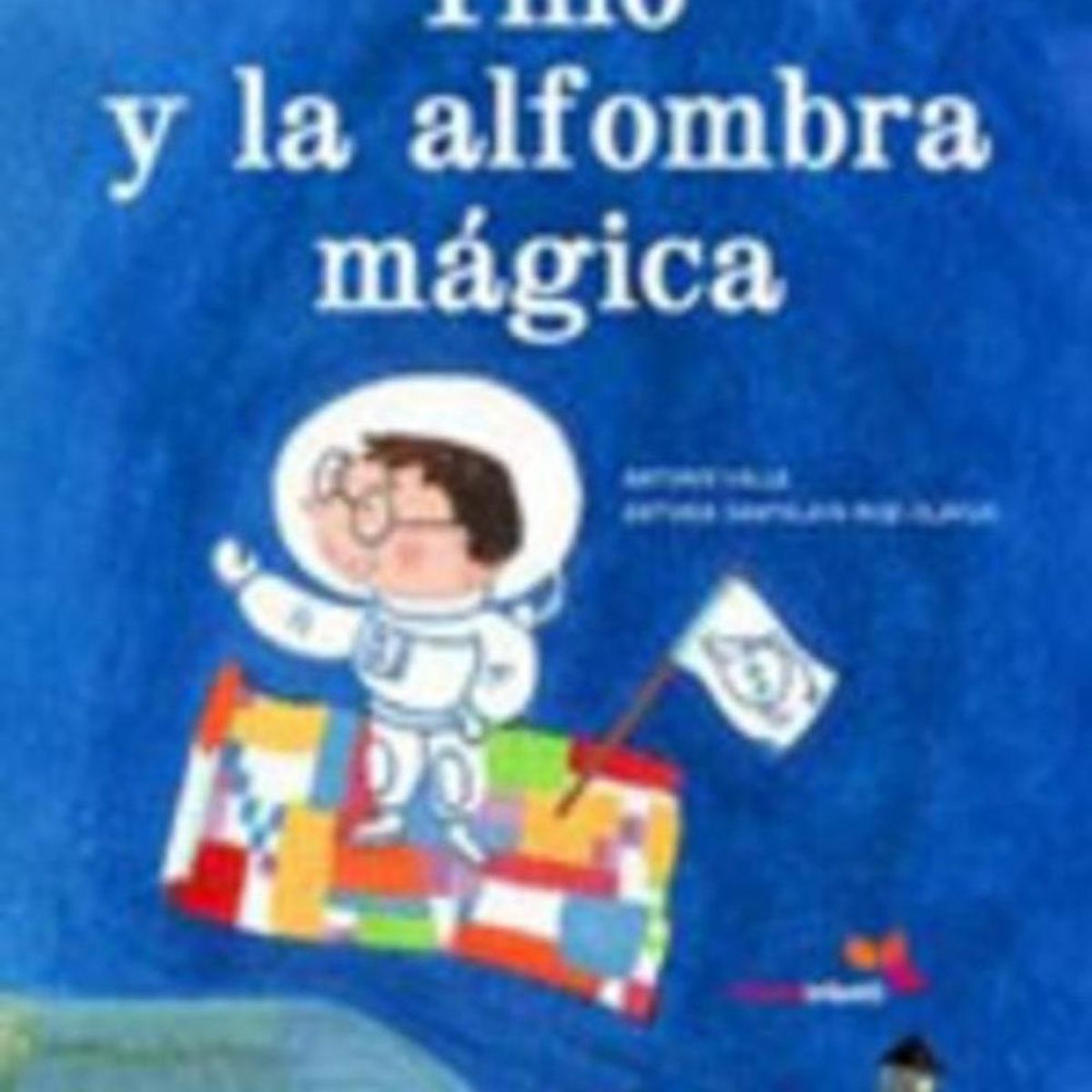 GENERICO - Tino Y La Alfombra Mágica (t.d) Edición Bilingüe
