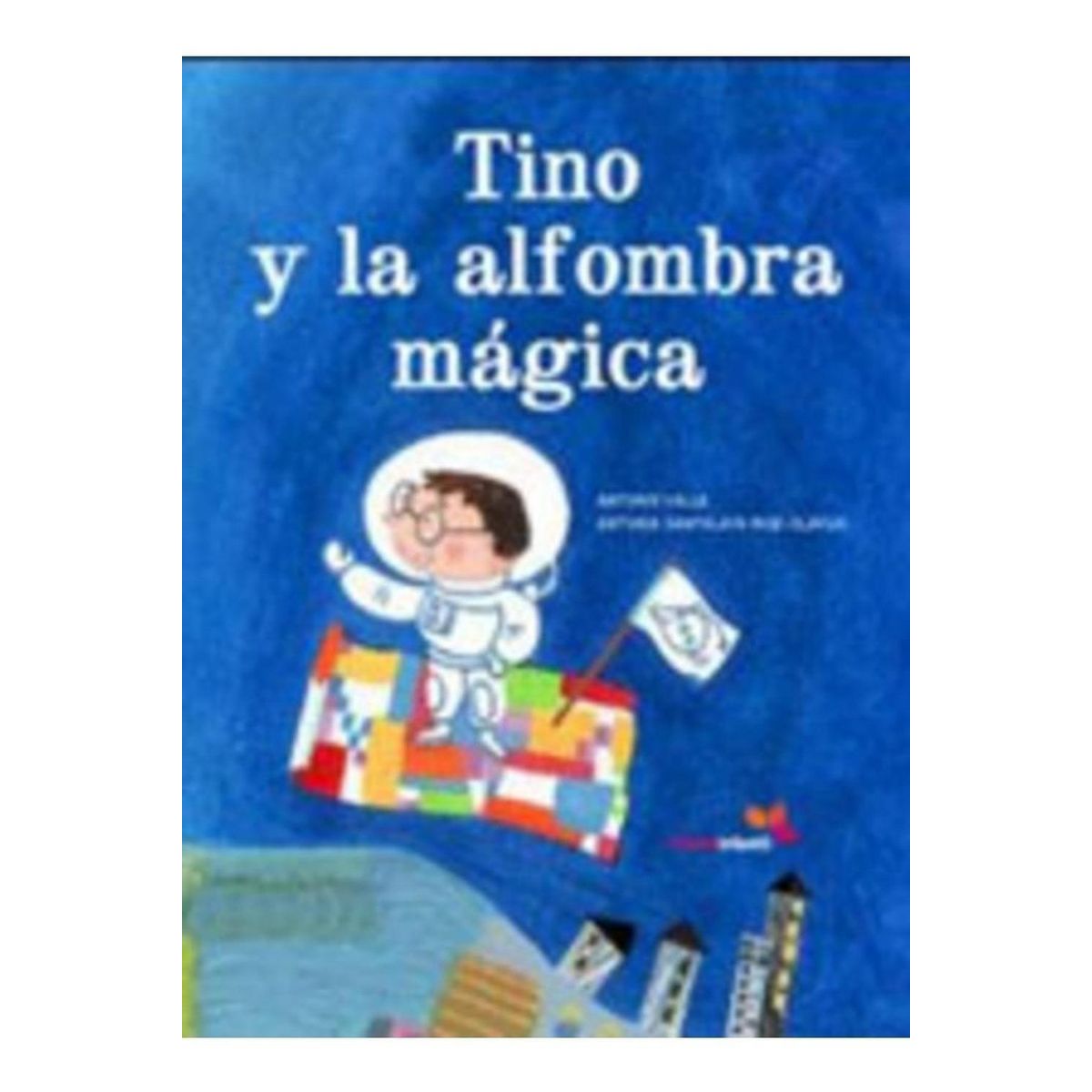 GENERICO - Tino Y La Alfombra Mágica (t.d) Edición Bilingüe
