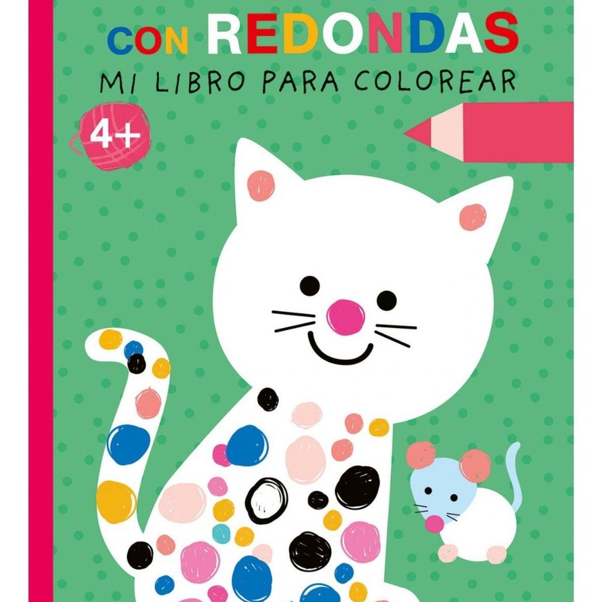 GENERICO - Pinto Con Redondas. Mi Libro Para Colorear