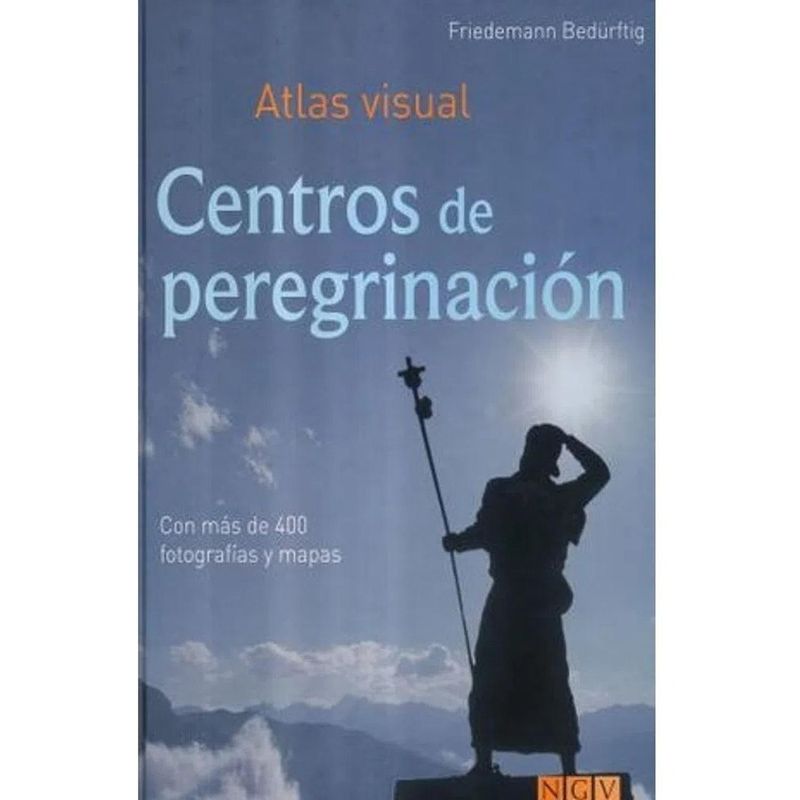 GENERICO - Atlas Visual. Centros De Peregrinación (t.d)