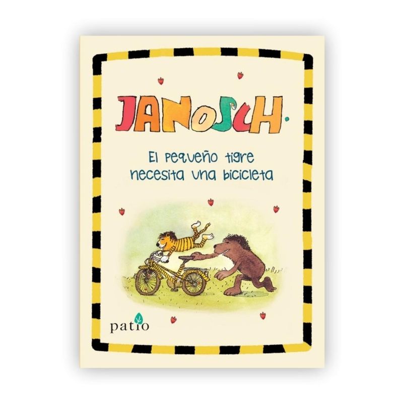 PLATAFORMA - El Pequeño Tigre Necesita Una Bicicleta. Janosch