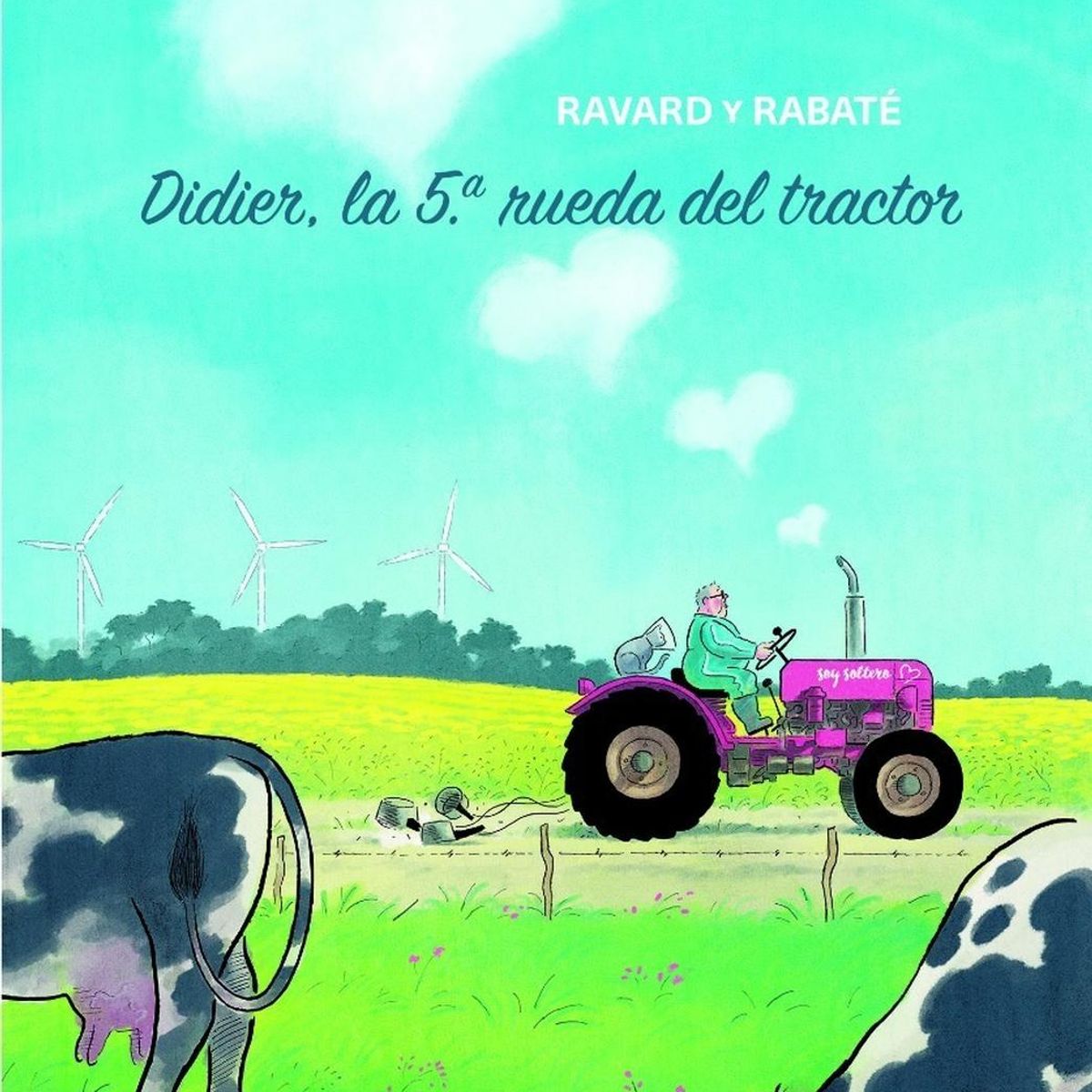 GENERICO - Didier: La Quinta Rueda Del Tractor (t.d)