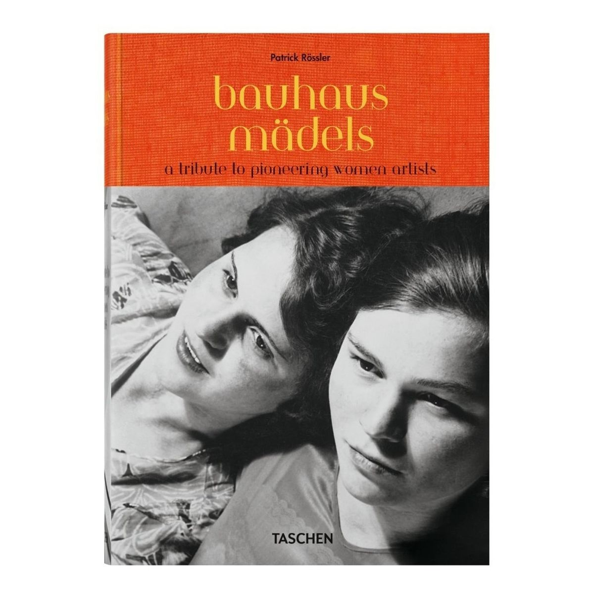 TASCHEN - Bauhaus Mädels. A Tribute To Pioneering Women Artists -cl-
