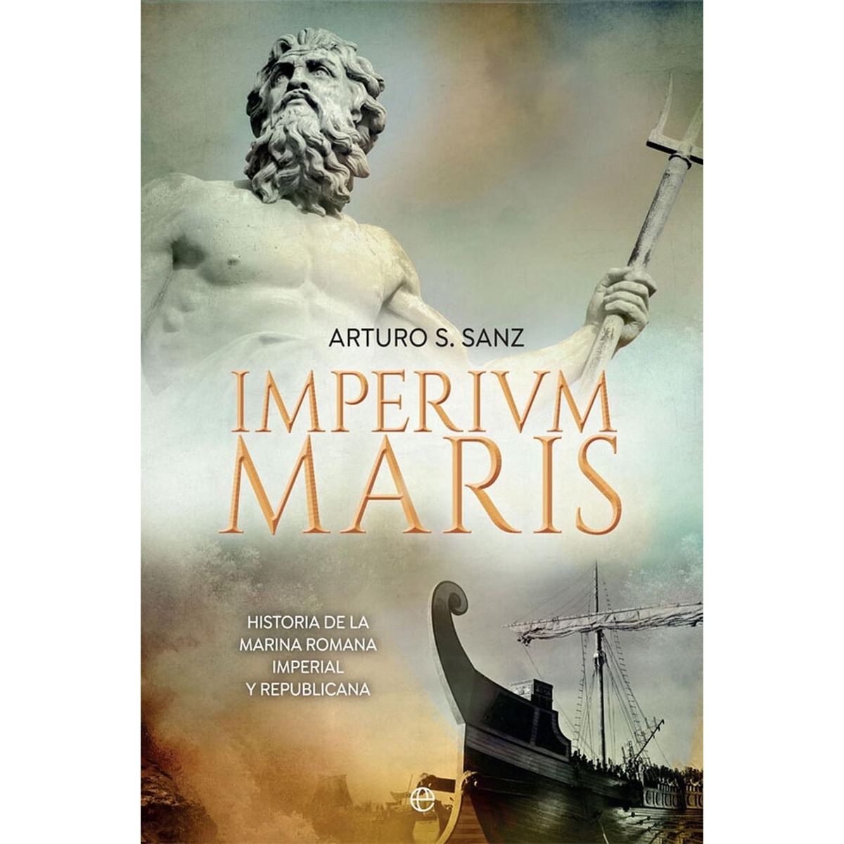 GENERICO - Imperium Maris. Historia De La Armada Romana Imperial
