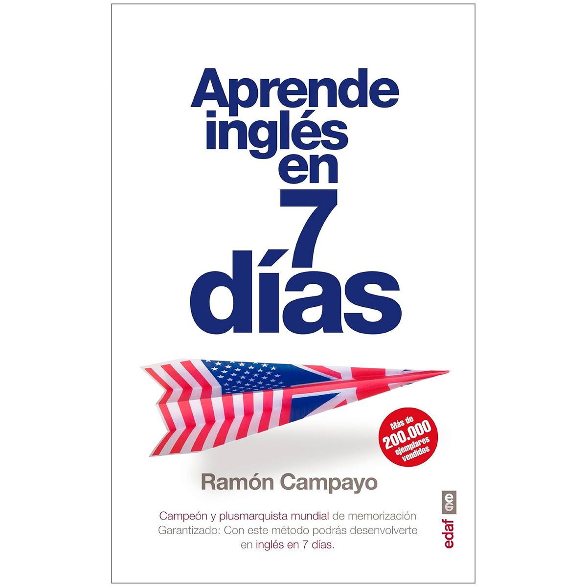 EDAF - Aprende Inglés En 7 Días. Ramón Campayo