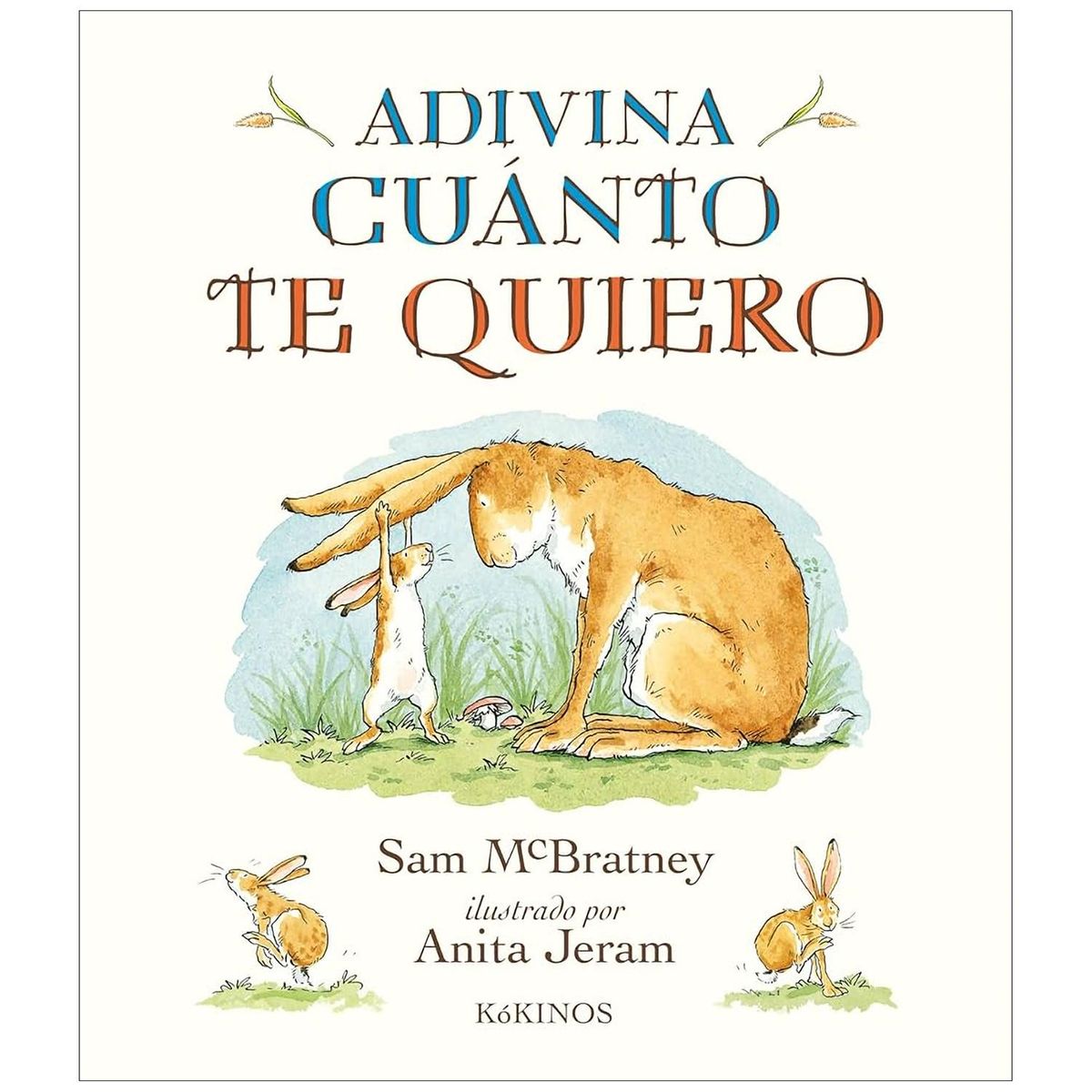 GENERICO - Adivina Cuánto Te Quiero. Sam Mcbratney - Anita Jeram
