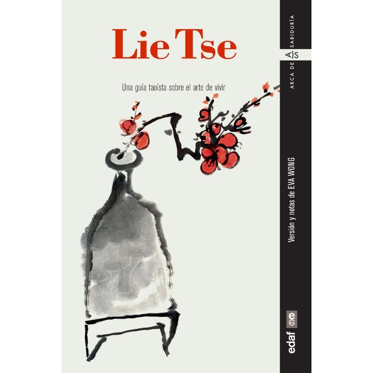 EDAF - Lie Tse. Una Guía Taoísta Sobre El Arte De Vivir
