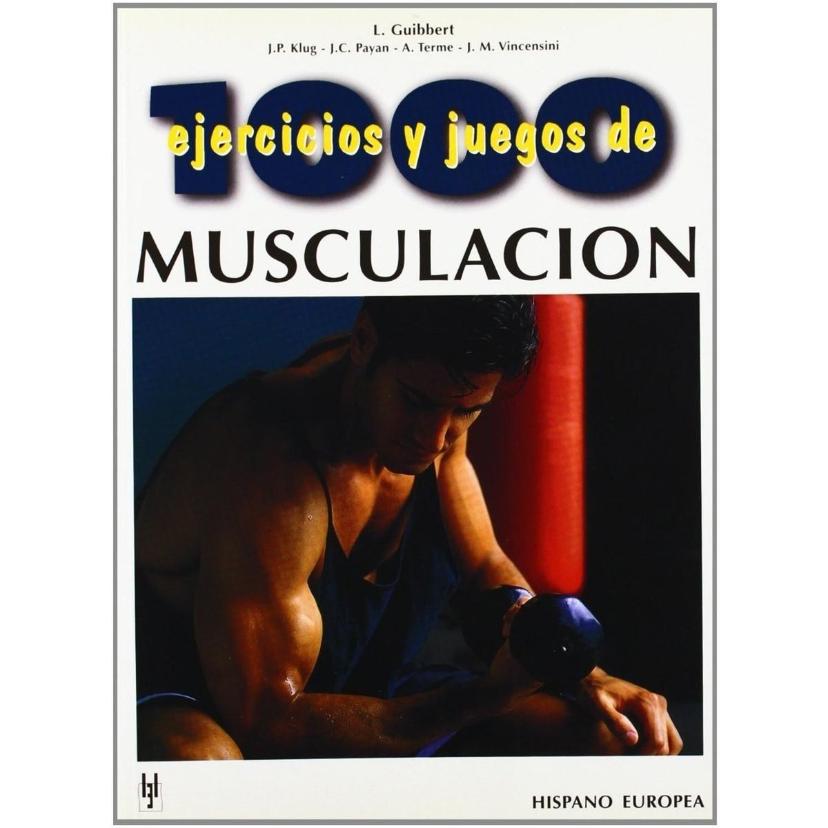GENERICO - 1000 Ejercicios Y Juegos De Musculación