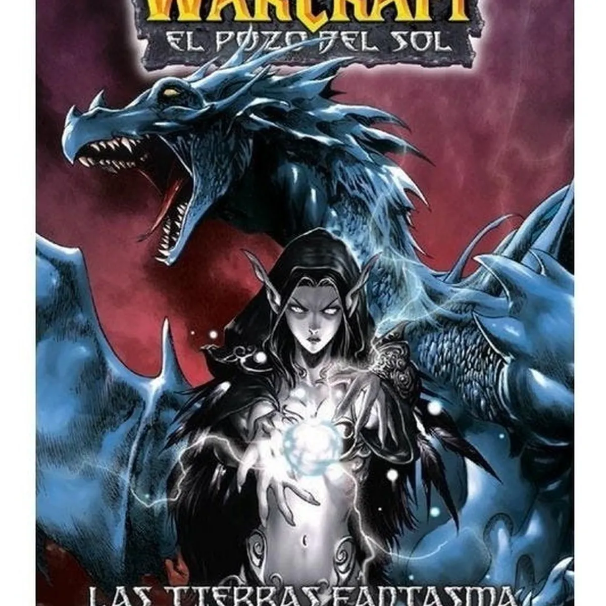 PANINI - Warcraft: El Pozo Del Sol 3. Tierras Fantasmas