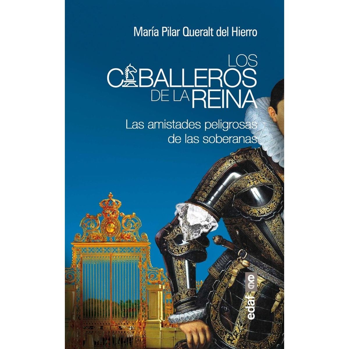 EDAF - Los Caballeros De La Reina