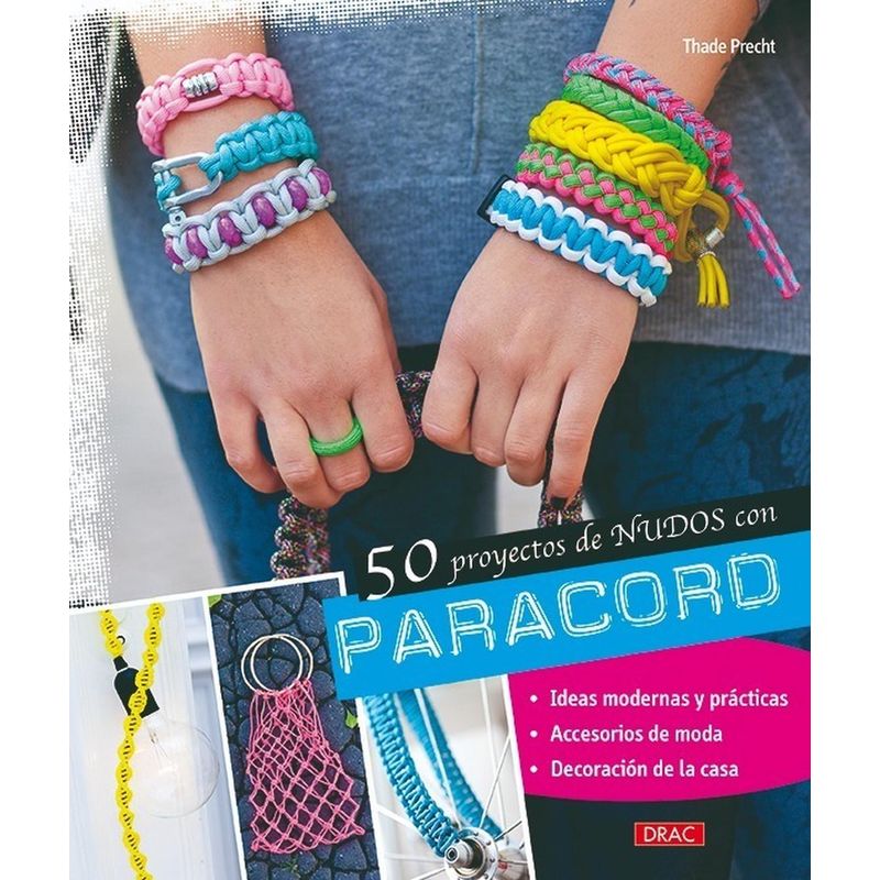 GENERICO - 50 Proyectos De Nudos Con Paracord