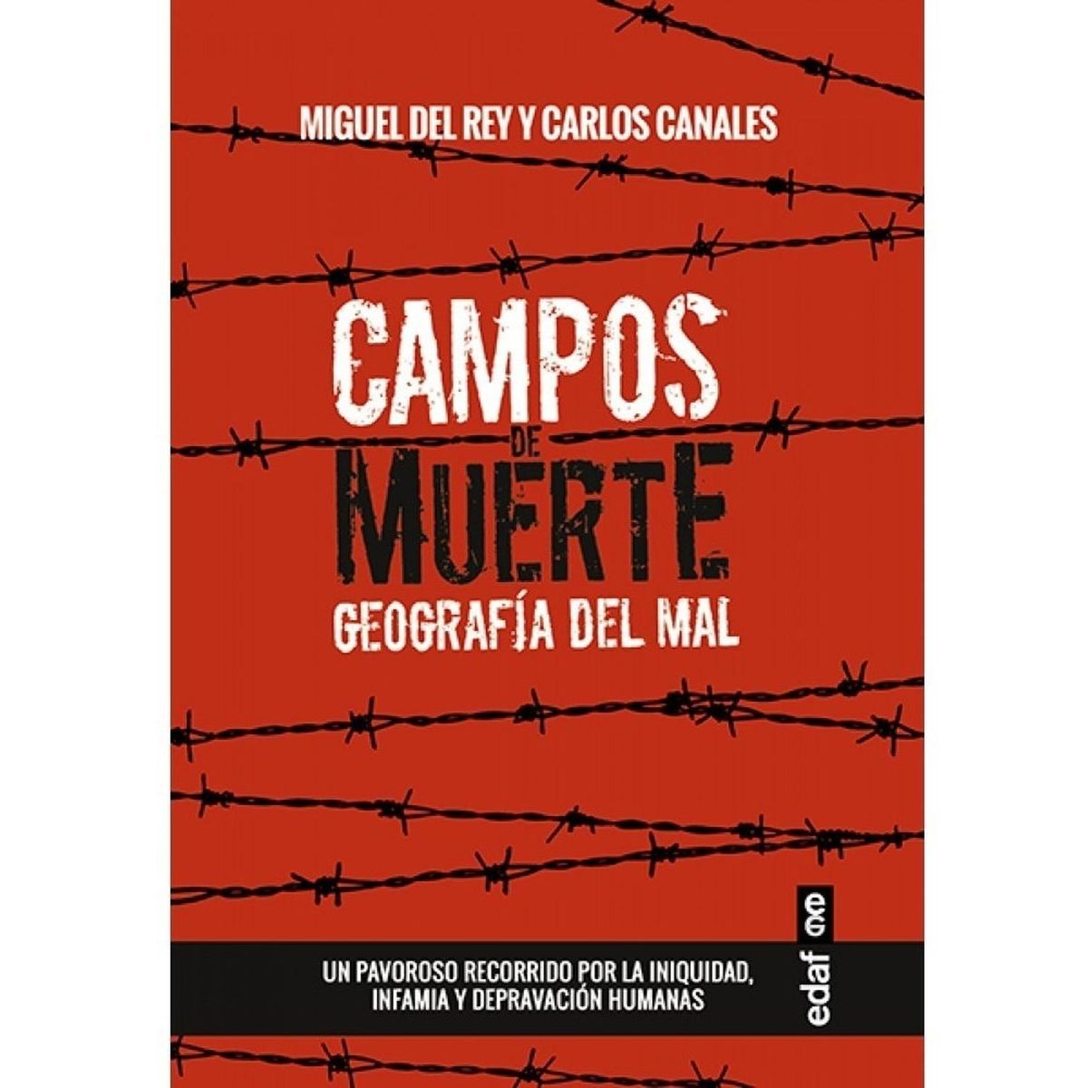 EDAF - Campos De Muerte. Geografía Del Mal