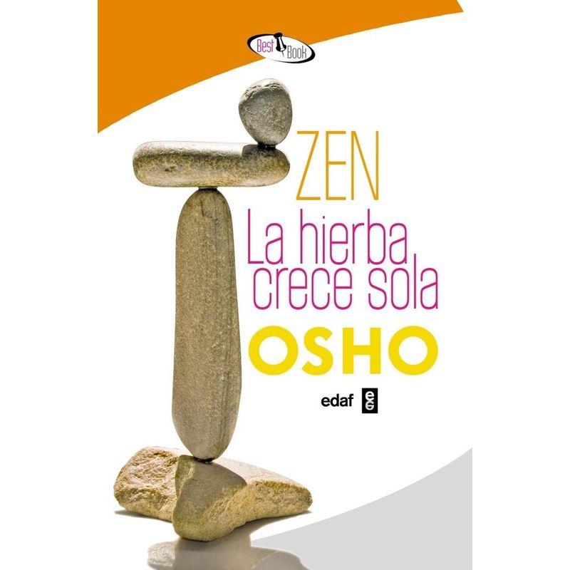 EDAF - Zen. La Hierba Crece Sola. Osho