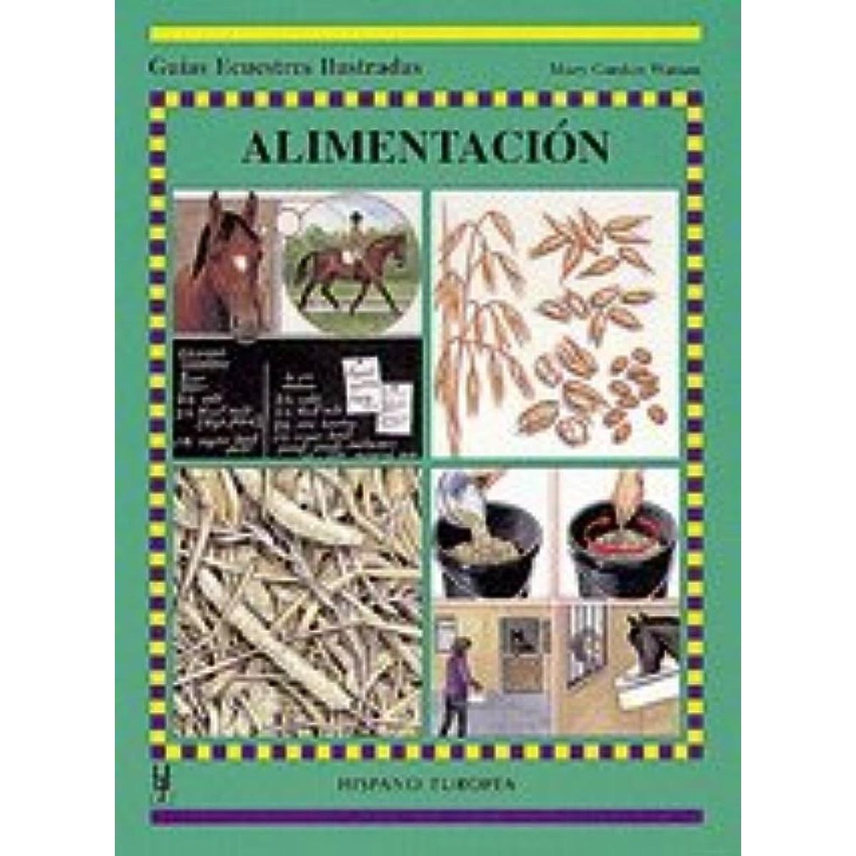 GENERICO - Alimentación. Guías Ecuestres Ilustradas