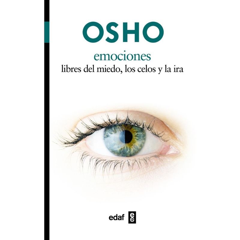EDAF - Emociones. Libres Del Miedo, Los Celos Y La Ira. Osho