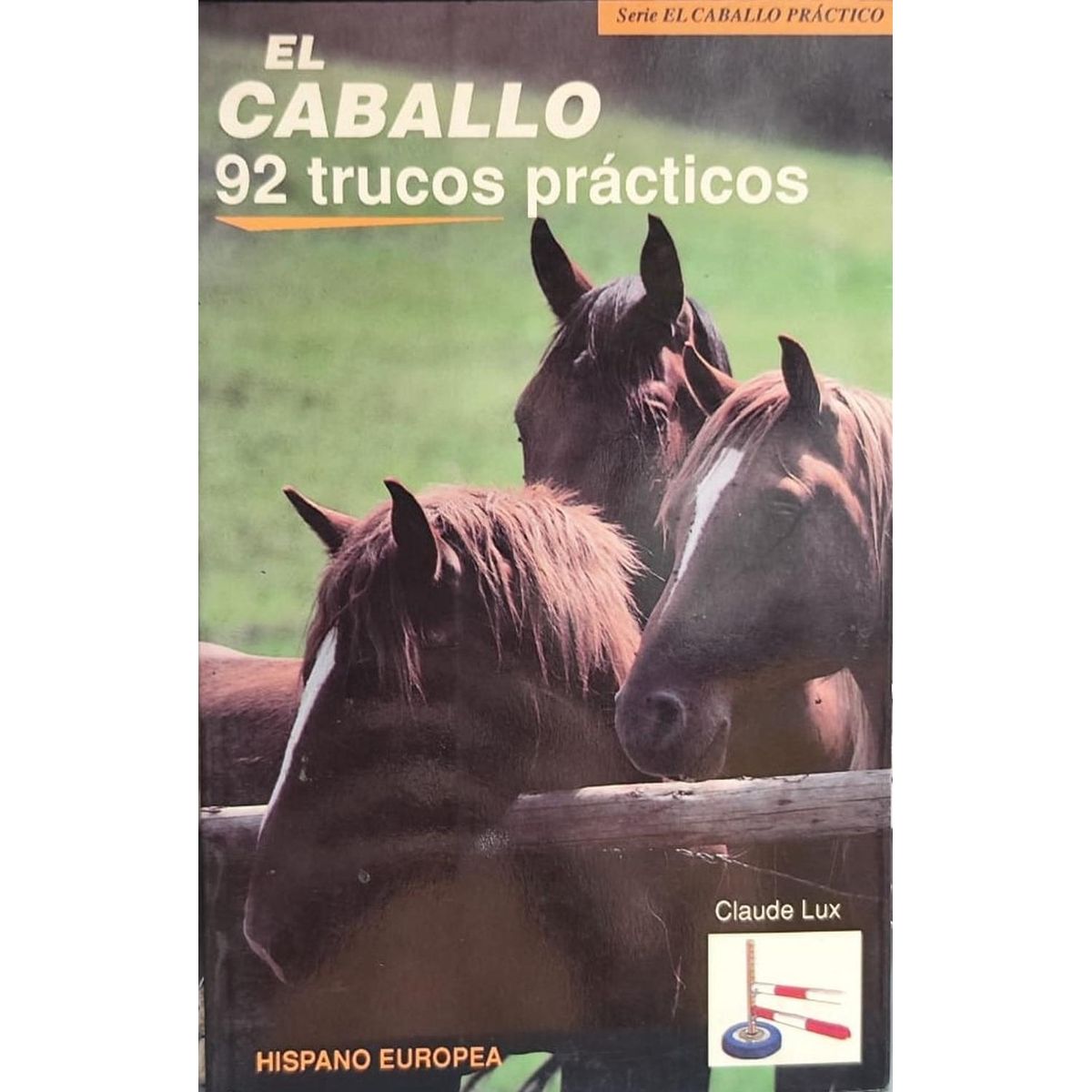 GENERICO - El Caballo. 92 Trucos Prácticos