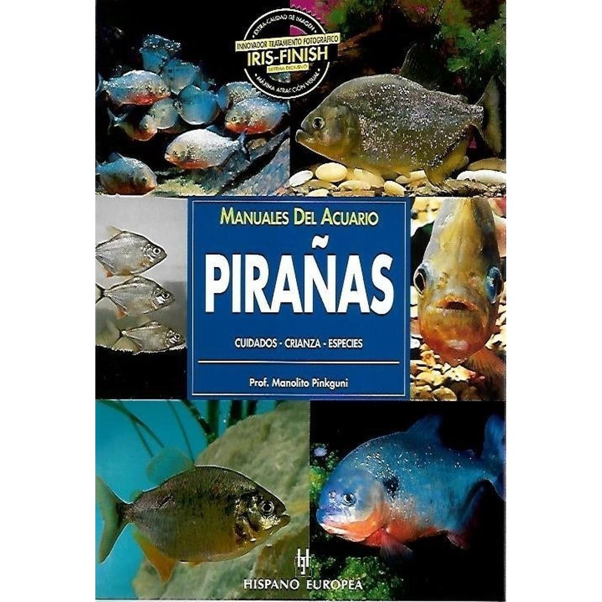 GENERICO - Manuales Del Acuario. Pirañas