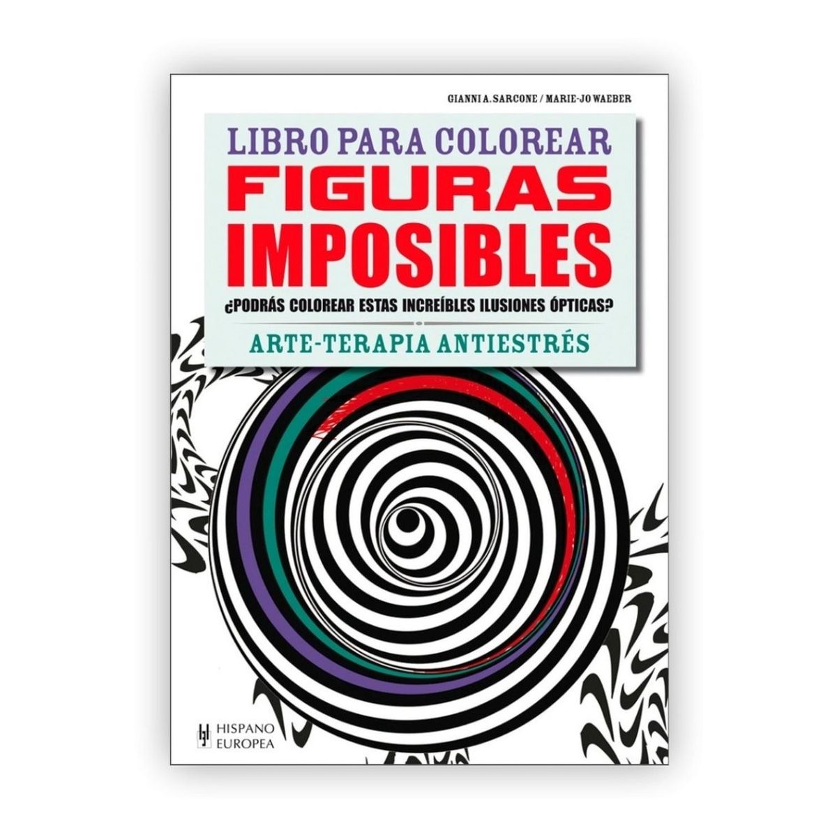 GENERICO - Figuras Imposibles: Libro Para Colorear
