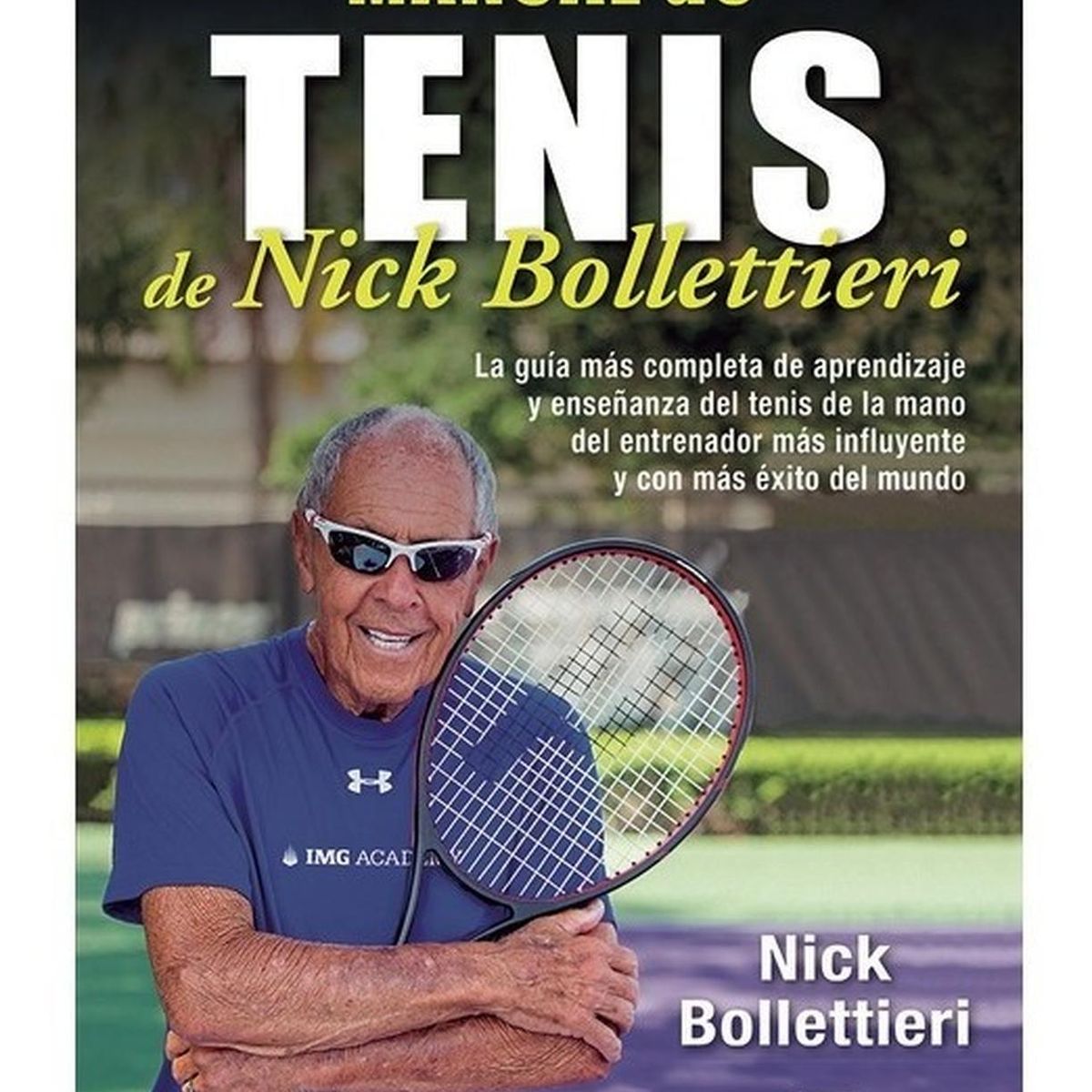 GENERICO - Manual De Tenis De Nick Bollettieri