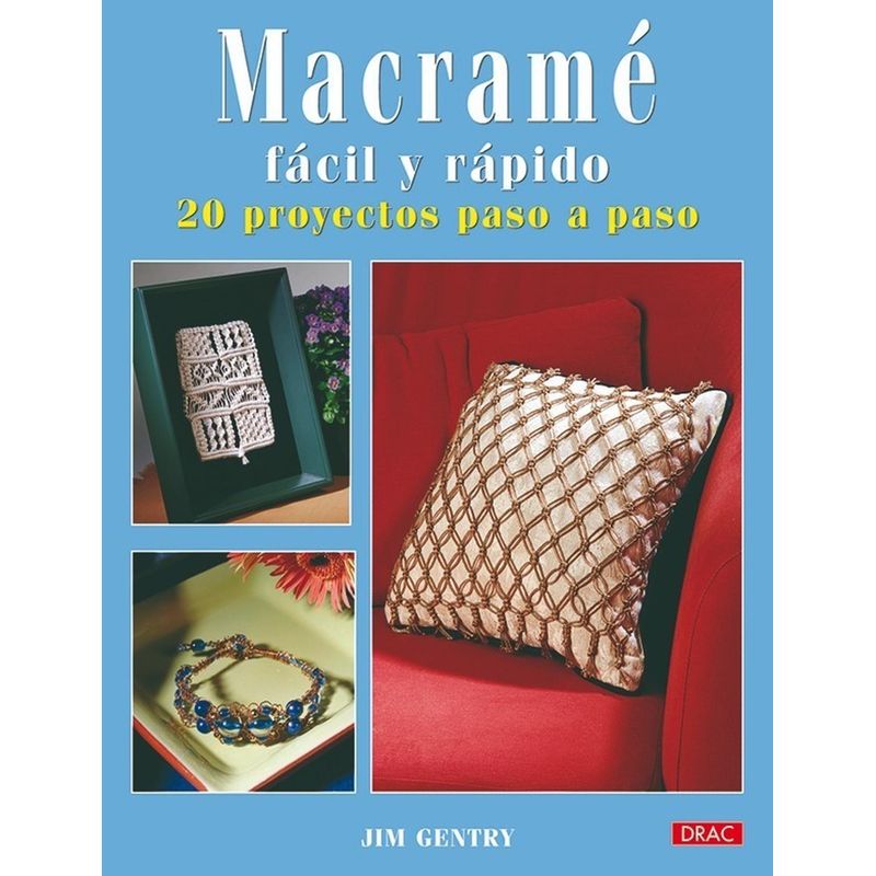 GENERICO - Macramé Fácil Y Rápido. 20 Proyectos Paso A Paso
