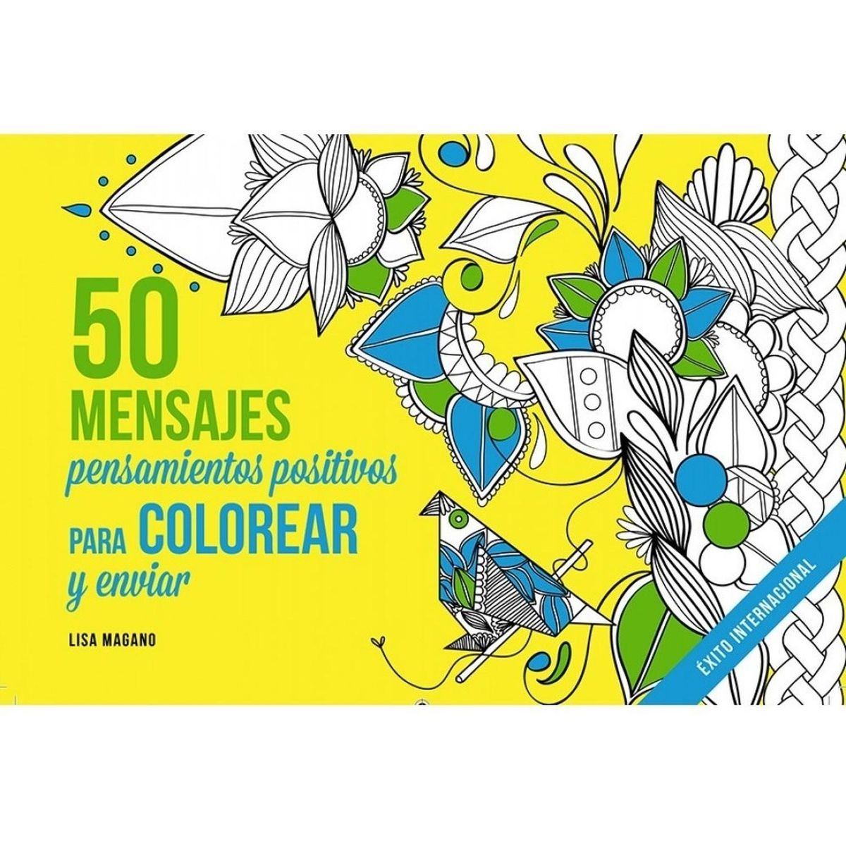 EDAF - 50 Mensajes. Pensamientos Positivos Para Colorear Y Enviar