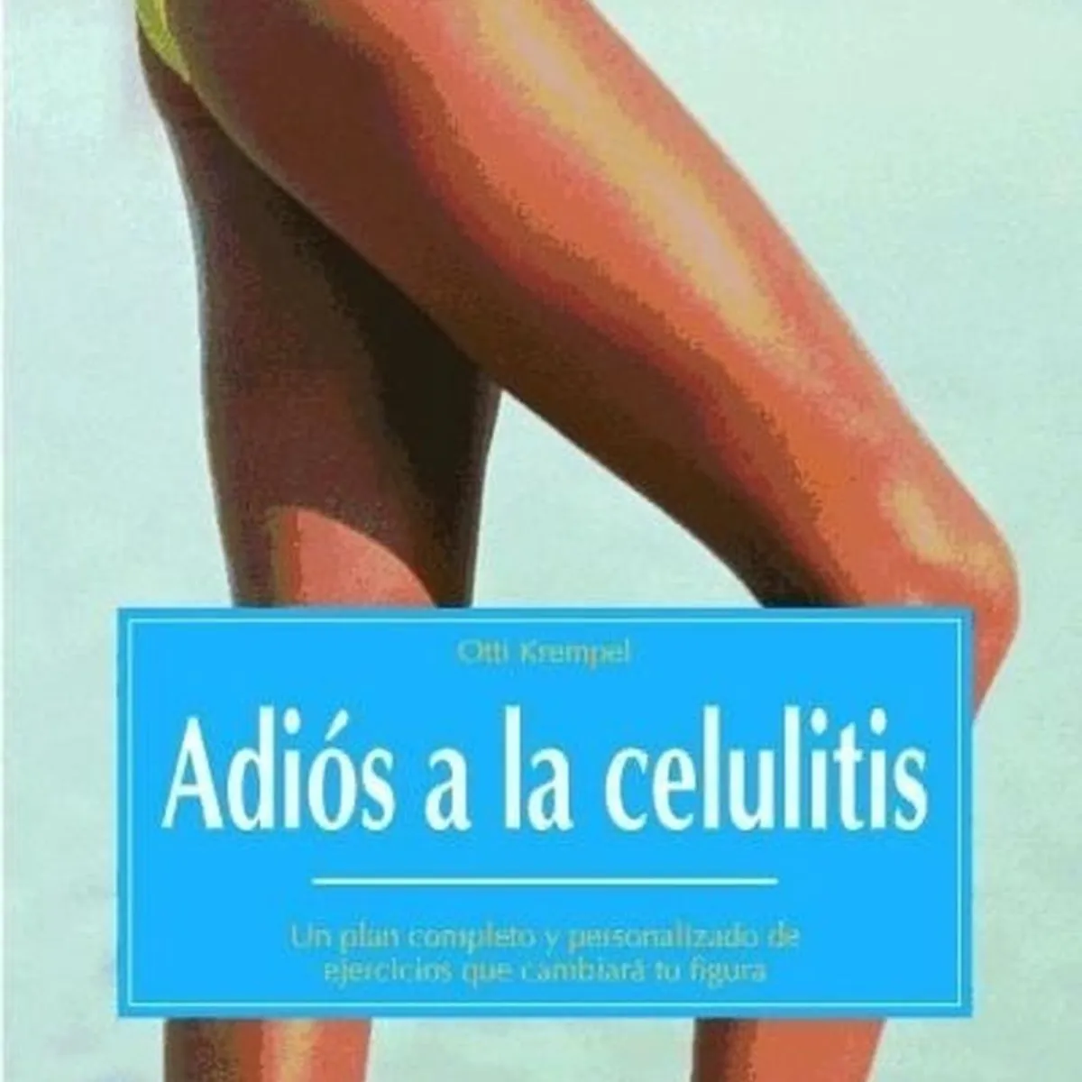 GENERICO - Adios A La Celulitis