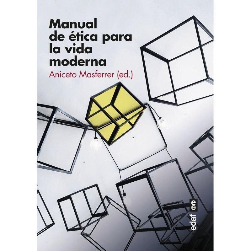 EDAF - Manual De Ética Para La Vida Moderna