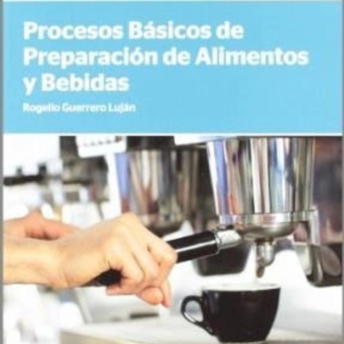 GENERICO - Procesos Básicos De Preparación De Alimentos Y Bebidas
