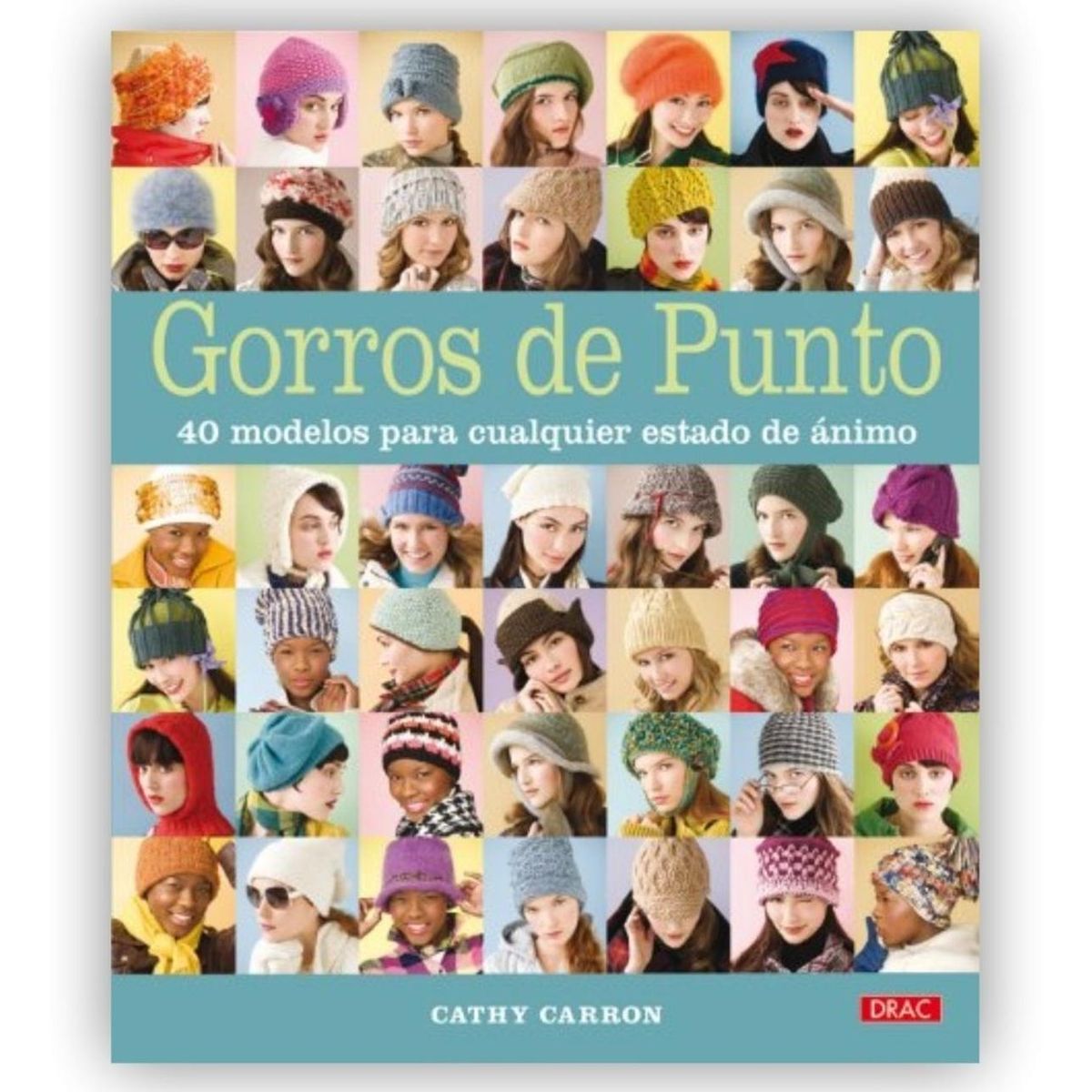 GENERICO - Gorros De Punto: 40 Modelos Para Cualquier Estado De Ánimo